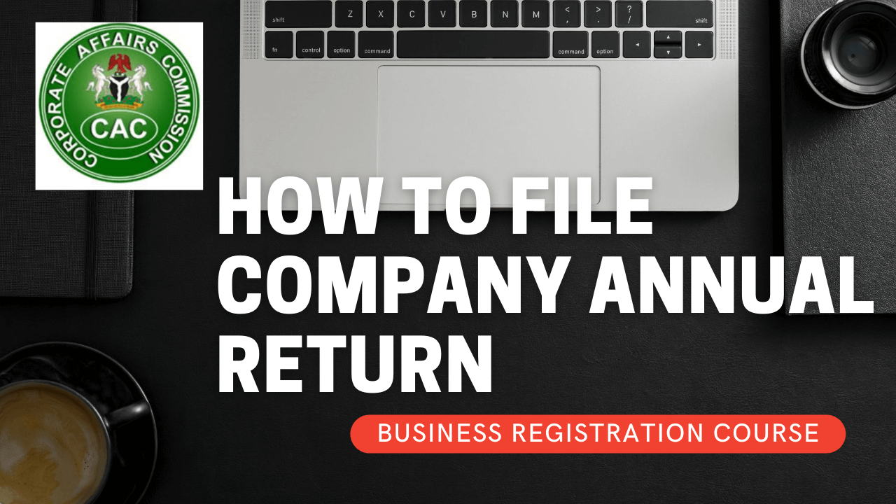ANNUAL RETURN FILING COURSE – BUSINESS NAME & COMPANY